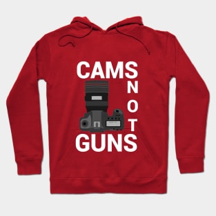 Cams Not Guns Hoodie